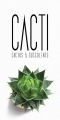 Cacti Cacti