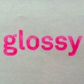 Glossy Fashion