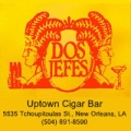 Dos Jefes Uptown Cigar Shop