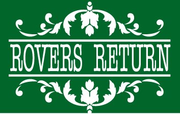 Rovers Return Rovers Return