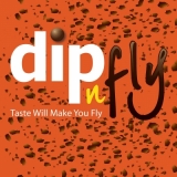 Dip n Fly Dip n Fly