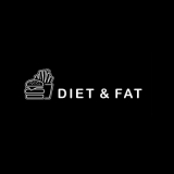 Diet & Fat