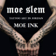 Moe' Ink