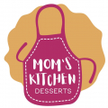 Mom’s Kitchen Desserts