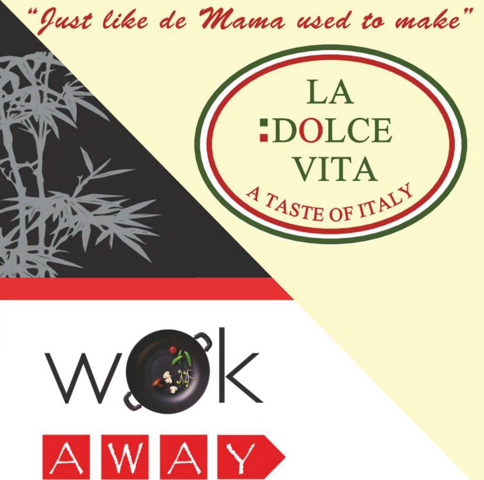 La Dolce Vita & Wok Away